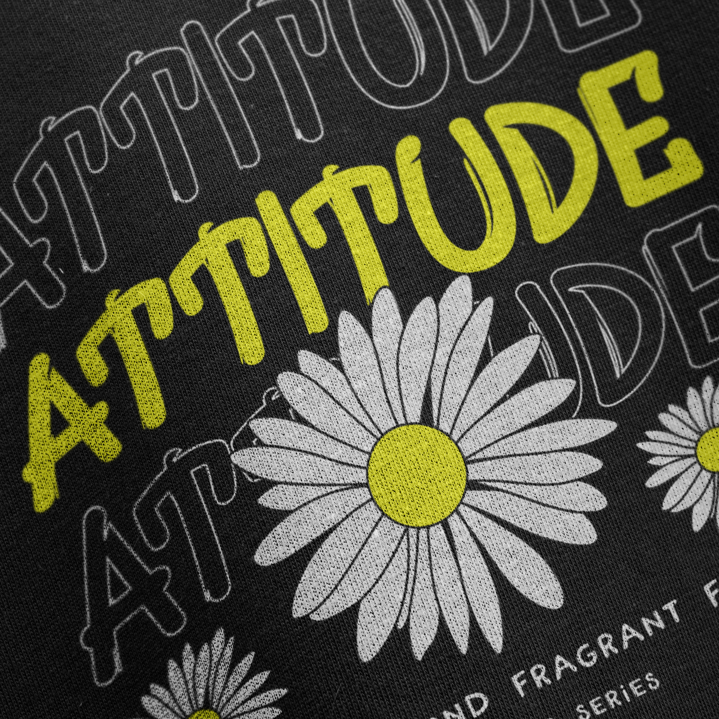 "Attitude" Daisy Streetwear T-Shirt